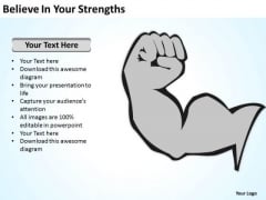 Belive In Your Strengths Ppt How Write A Business Plan PowerPoint Slides