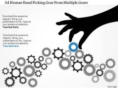Business Diagram 3d Human Hand Picking Gear From Multiple Gears Presentation Template Business Diagram 3d Human Hand Picking Gear From Multiple Gears Presentation Template