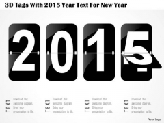 Business Diagram 3d Tags With 2015 Year Text For New Year Presentation Template Business Diagram 3d Tags With 2015 Year Text For New Year Presentation Template