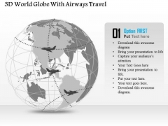 Business Diagram 3d World Globe With Airways Travel Presentation Template Business Diagram 3d World Globe With Airways Travel Presentation Template