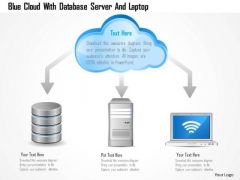 Business Diagram Blue Cloud With Database Server And Laptop PowerPoint Template