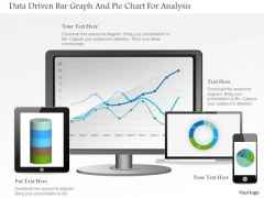 Business Diagram Data Driven Bar Graph And Pie Chart For Analysis PowerPoint Slide Business Diagram Data Driven Bar Graph And Pie Chart For Analysis PowerPoint Slide