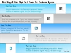 Business Diagram Five Staged Stair Style Text Boxes For Business Agenda Presentation Template