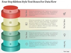 Business Diagram Four Step Ribbon Style Text Boxes For Data Flow PowerPoint Template