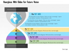 Business Diagram Hourglass With Globe For Future Vision Presentation Template