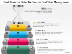 Business Diagram Sand Glass On Stairs For Success And Time Management Presentation Template Business Diagram Sand Glass On Stairs For Success And Time Management Presentation Template