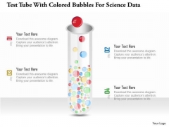 Business Diagram Test Tube With Colored Bubbles For Science Data Presentation Template Business Diagram Test Tube With Colored Bubbles For Science Data Presentation Template