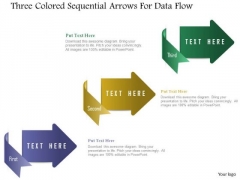 Business Diagram Three Colored Sequential Arrows For Data Flow Presentation Template Business Diagram Three Colored Sequential Arrows For Data Flow Presentation Template