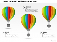 Business Diagram Three Colorful Balloons With Text PowerPoint Template Business Diagram Three Colorful Balloons With Text PowerPoint Template