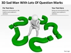 Business People Clip Art 3d Sad Man With Lots Of Question Marks PowerPoint Slides Business People Clip Art 3d Sad Man With Lots Of Question Marks PowerPoint Slides