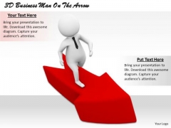 Business Process Strategy 3d Man On The Arrow Concept Business Process Strategy 3d Man On The Arrow Concept