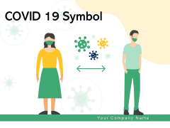 COVID 19 Symbol Medical Research Ppt PowerPoint Presentation Complete Deck COVID 19 Symbol Medical Research Ppt PowerPoint Presentation Complete Deck