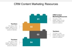 CRM Content Marketing Resources Ppt PowerPoint Presentation File Slides Cpb CRM Content Marketing Resources Ppt PowerPoint Presentation File Slides Cpb