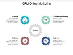 CRM Online Marketing Ppt PowerPoint Presentation Ideas Show Cpb CRM Online Marketing Ppt PowerPoint Presentation Ideas Show Cpb