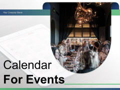 Calendar For Events Marketing Manufacturing Business Ppt PowerPoint Presentation Complete Deck Calendar For Events Marketing Manufacturing Business Ppt PowerPoint Presentation Complete Deck
