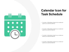 Calendar Icon For Task Schedule Ppt PowerPoint Presentation Infographic Template Example Topics Calendar Icon For Task Schedule Ppt PowerPoint Presentation Infographic Template Example Topics
