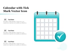 Calendar With Tick Mark Vector Icon Ppt PowerPoint Presentation File Background Designs PDF Calendar With Tick Mark Vector Icon Ppt PowerPoint Presentation File Background Designs PDF