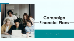 Campaign Financial Plans Budget Optimization Ppt PowerPoint Presentation Complete Deck With Slides Campaign Financial Plans Budget Optimization Ppt PowerPoint Presentation Complete Deck With Slides