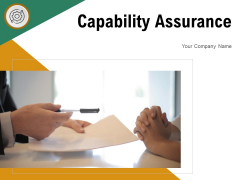 Capability Assurance Project Organization Ppt PowerPoint Presentation Complete Deck Capability Assurance Project Organization Ppt PowerPoint Presentation Complete Deck