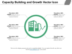 Capacity Building And Growth Vector Icon Ppt PowerPoint Presentation Show Format PDF Capacity Building And Growth Vector Icon Ppt PowerPoint Presentation Show Format PDF