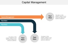 Capital Management Ppt PowerPoint Presentation Layouts Topics Cpb Capital Management Ppt PowerPoint Presentation Layouts Topics Cpb