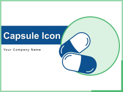 Capsule Icon Drug Medication Pharmacy Ppt PowerPoint Presentation Complete Deck Capsule Icon Drug Medication Pharmacy Ppt PowerPoint Presentation Complete Deck