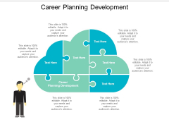 Career Planning Development Ppt PowerPoint Presentation Ideas Background Image Cpb Career Planning Development Ppt PowerPoint Presentation Ideas Background Image Cpb