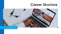 Career Structure Workforce Analytics Ppt PowerPoint Presentation Complete Deck With Slides Career Structure Workforce Analytics Ppt PowerPoint Presentation Complete Deck With Slides