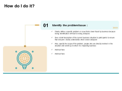 Cause And Effect For Business Problem Solution How Do I Do It Analyses Slides PDF Cause And Effect For Business Problem Solution How Do I Do It Analyses Slides PDF