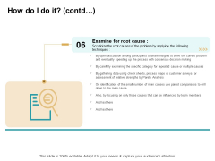 Cause And Effect For Business Problem Solution How Do I Do It Contd Gathering Background PDF Cause And Effect For Business Problem Solution How Do I Do It Contd Gathering Background PDF