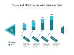 Cause And Effect Layout With Business Data Ppt PowerPoint Presentation Layouts Tips PDF Cause And Effect Layout With Business Data Ppt PowerPoint Presentation Layouts Tips PDF