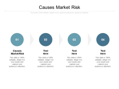 Causes Market Risk Ppt PowerPoint Presentation Professional Example Topics