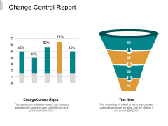 Change Control Report Ppt PowerPoint Presentation Ideas Themes Cpb Change Control Report Ppt PowerPoint Presentation Ideas Themes Cpb