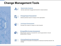 Change Management Tools Ppt PowerPoint Presentation Model Tips