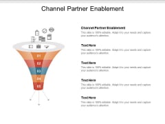 Channel Partner Enablement Ppt PowerPoint Presentation Ideas Design Ideas Cpb Channel Partner Enablement Ppt PowerPoint Presentation Ideas Design Ideas Cpb