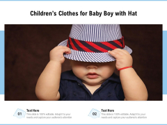 Childrens Clothes For Baby Boy With Hat Ppt PowerPoint Presentation Ideas Introduction PDF Childrens Clothes For Baby Boy With Hat Ppt PowerPoint Presentation Ideas Introduction PDF
