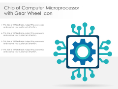 Chip Of Computer Microprocessor With Gear Wheel Icon Ppt PowerPoint Presentation Professional Infographics PDF Chip Of Computer Microprocessor With Gear Wheel Icon Ppt PowerPoint Presentation Professional Infographics PDF