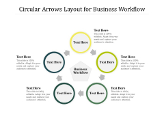 Circular Arrows Layout For Business Workflow Ppt PowerPoint Presentation File Ideas PDF Circular Arrows Layout For Business Workflow Ppt PowerPoint Presentation File Ideas PDF