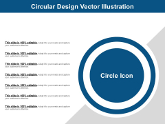 Circular Design Vector Illustration Ppt PowerPoint Presentation Gallery Background PDF Circular Design Vector Illustration Ppt PowerPoint Presentation Gallery Background PDF