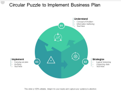 Circular Puzzle To Implement Business Plan Ppt PowerPoint Presentation Infographics Professional Circular Puzzle To Implement Business Plan Ppt PowerPoint Presentation Infographics Professional