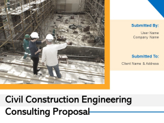 Civil Construction Engineering Consulting Proposal Ppt PowerPoint Presentation Complete Deck With Slides Civil Construction Engineering Consulting Proposal Ppt PowerPoint Presentation Complete Deck With Slides