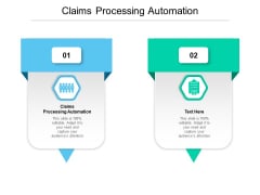 Claims Processing Automation Ppt PowerPoint Presentation Inspiration Infographic Template Cpb Pdf Claims Processing Automation Ppt PowerPoint Presentation Inspiration Infographic Template Cpb Pdf