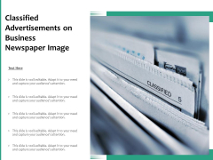 Classified Advertisements On Business Newspaper Image Ppt PowerPoint Presentation Portfolio Design Ideas PDF Classified Advertisements On Business Newspaper Image Ppt PowerPoint Presentation Portfolio Design Ideas PDF