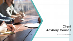 Client Advisory Council Development Pricing Ppt PowerPoint Presentation Complete Deck With Slides Client Advisory Council Development Pricing Ppt PowerPoint Presentation Complete Deck With Slides