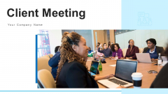 Client Meeting Office Cabin Ppt PowerPoint Presentation Complete Deck With Slides Client Meeting Office Cabin Ppt PowerPoint Presentation Complete Deck With Slides