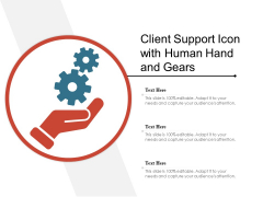 Client Support Icon With Human Hand And Gears Ppt PowerPoint Presentation Portfolio Professional PDF Client Support Icon With Human Hand And Gears Ppt PowerPoint Presentation Portfolio Professional PDF
