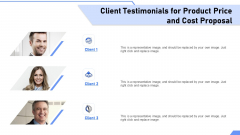 Client Testimonials For Product Price And Cost Proposal Ppt Model Portrait PDF