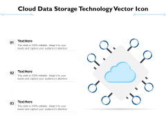 Cloud Data Storage Technology Vector Icon Ppt PowerPoint Presentation Gallery Show PDF Cloud Data Storage Technology Vector Icon Ppt PowerPoint Presentation Gallery Show PDF