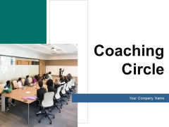 Coaching Circle Plan Process Ppt PowerPoint Presentation Complete Deck Coaching Circle Plan Process Ppt PowerPoint Presentation Complete Deck