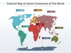 Colorful Map Of Seven Continents Of The World Ppt PowerPoint Presentation Icon Show PDF Colorful Map Of Seven Continents Of The World Ppt PowerPoint Presentation Icon Show PDF